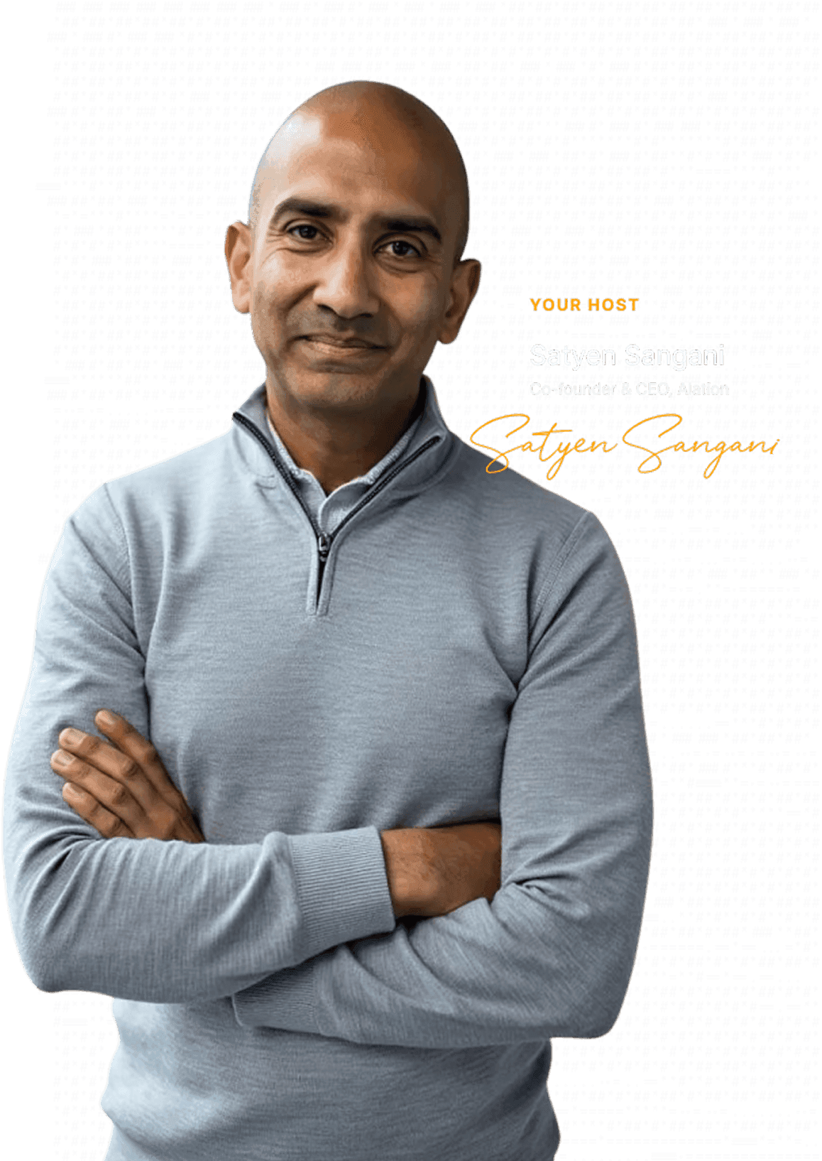 Satyen Sangani, Co-founder & CEO of Atlan, smiling with arms crossed, wearing a gray pullover, on a white background.