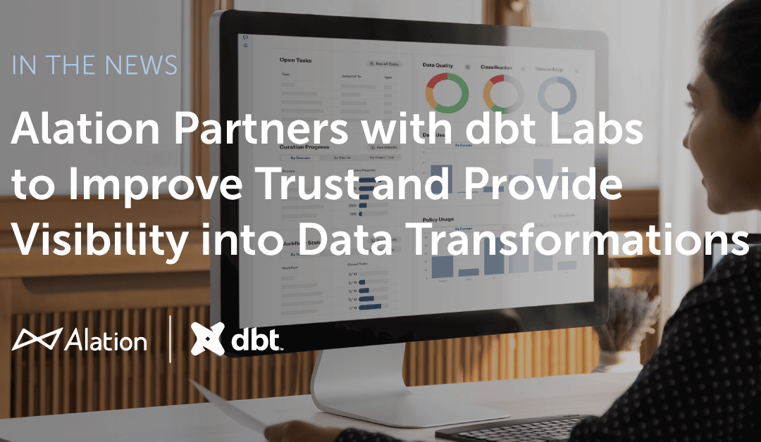 Alation-Partners-with-dbt-Labs-to-Improve-Trust-and-Provide-Visibility-into-Data-Transformations-LinkedIn-1200x628-1-1080x628