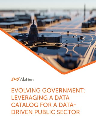 Alation Resource: Evolving Government: Leveraging a Data Catalog for a Data-Driven Public Sector whitepaper cover image