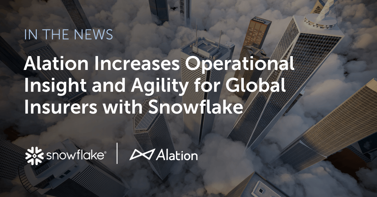Alation-Increases-Operational-Insight-and-Agility-for-Global-Insurers-with-Snowflake-LinkedIn-1200x628