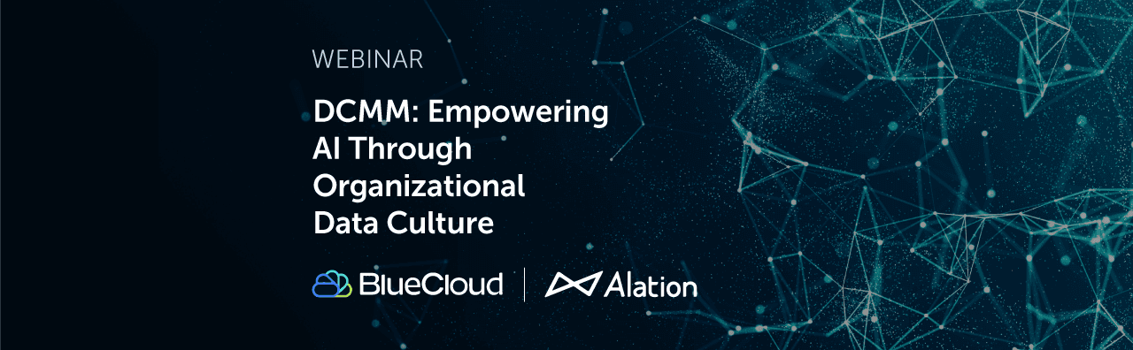 Alation Resource: DCMM Empowering AI through Organizational Data Culture
