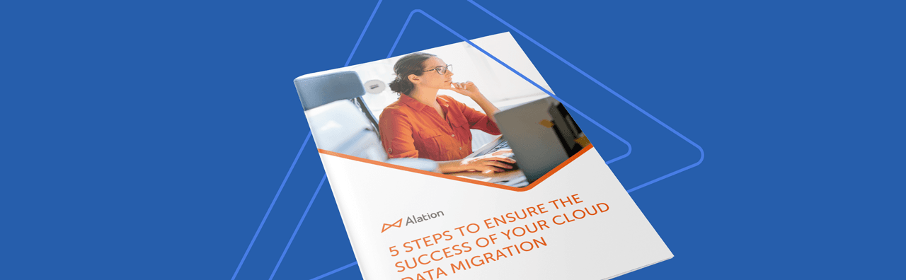 Alation Resource: 5 steps to ensure success in cloud data migration