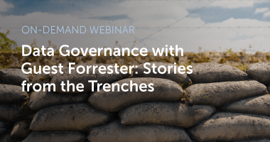 Data-Governance-with-Forrester-Stories-from-the-Trenches-Resource-Card-On-Demand-380x200-1