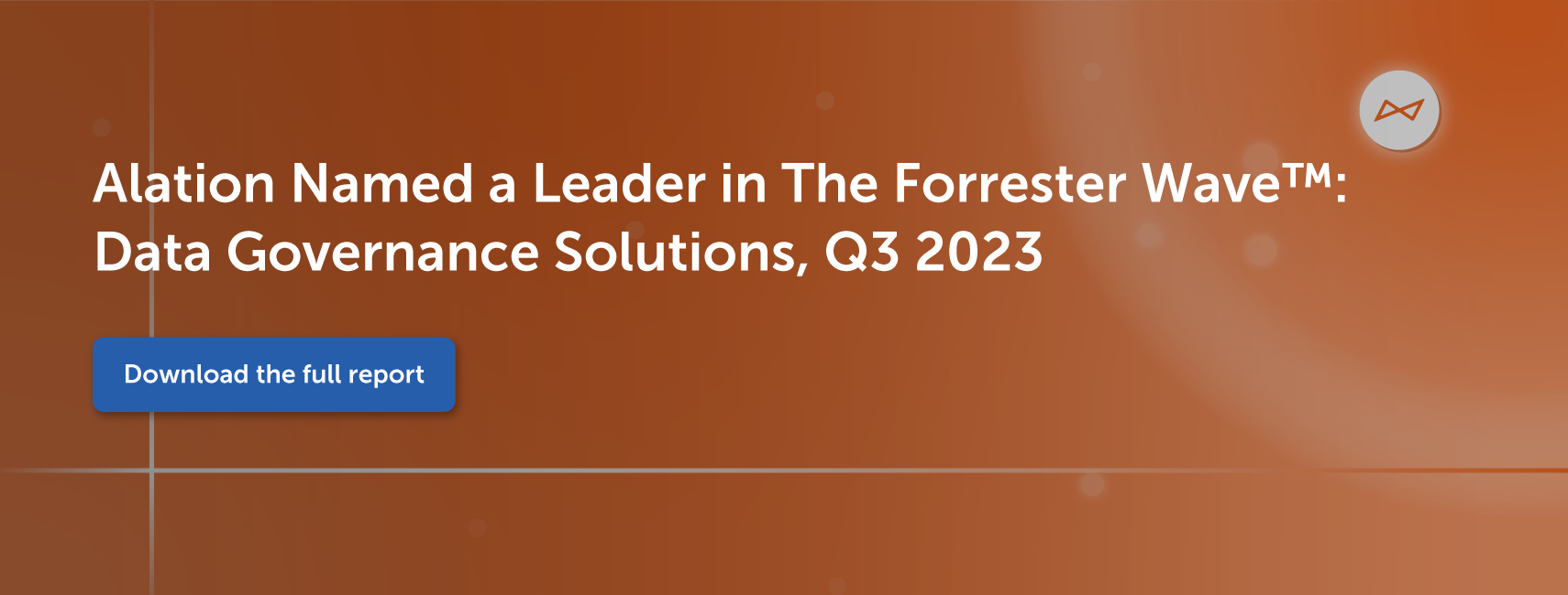 CTA of The Forrester Wave™: Data Governance Solutions, Q3 2023 report.