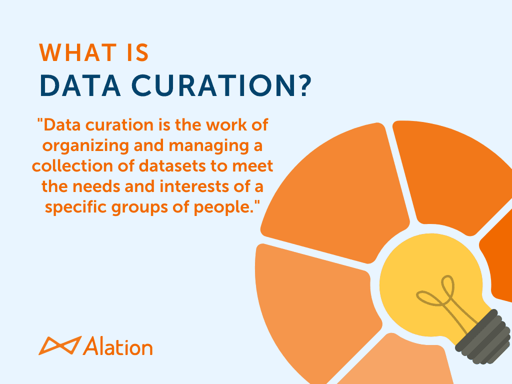 What Is Data Curation? Why Is It Important? | Alation