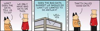 Dilbert comic of two characters questioning the difference between good data vs. bad data.